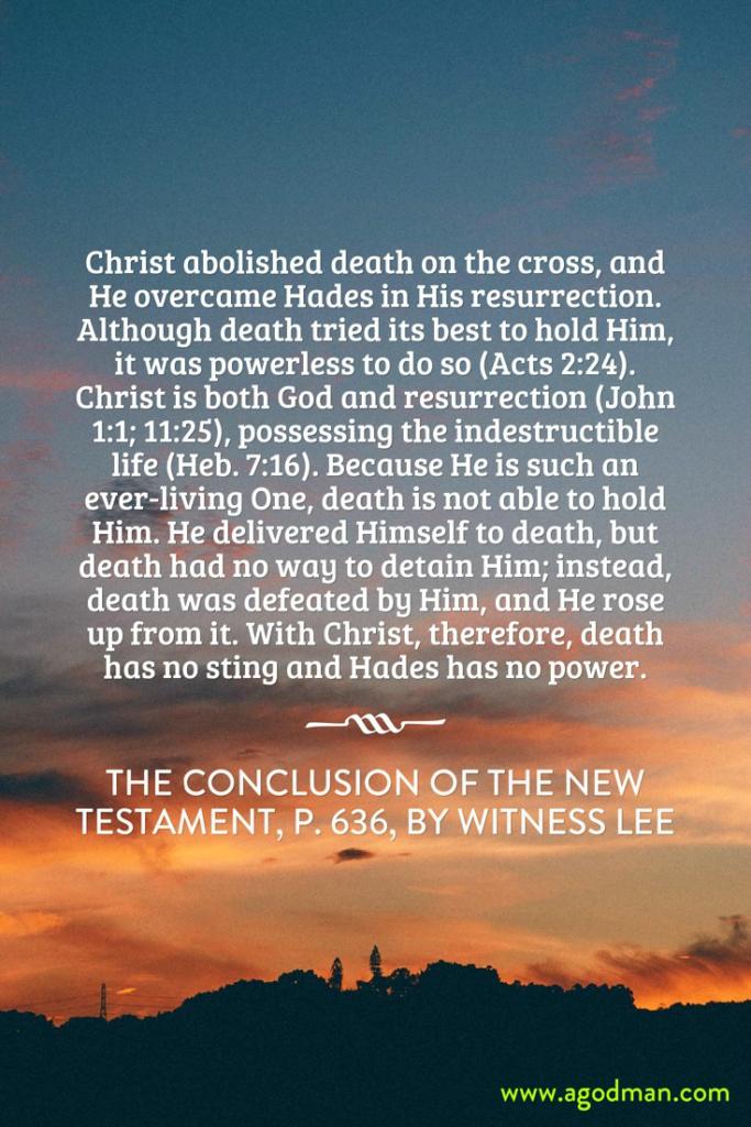 Christ Nullified Death - we can Reign in Life over Death and Minister Life