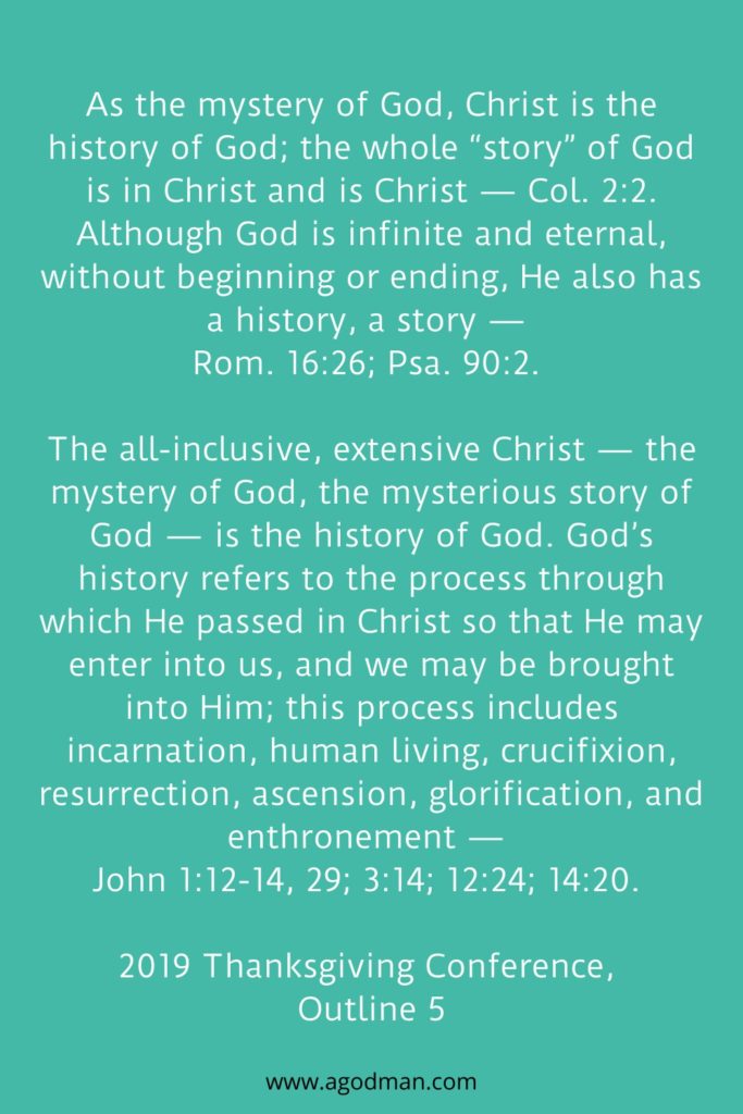 as the mystery of god, christ is the history of god; the whole 