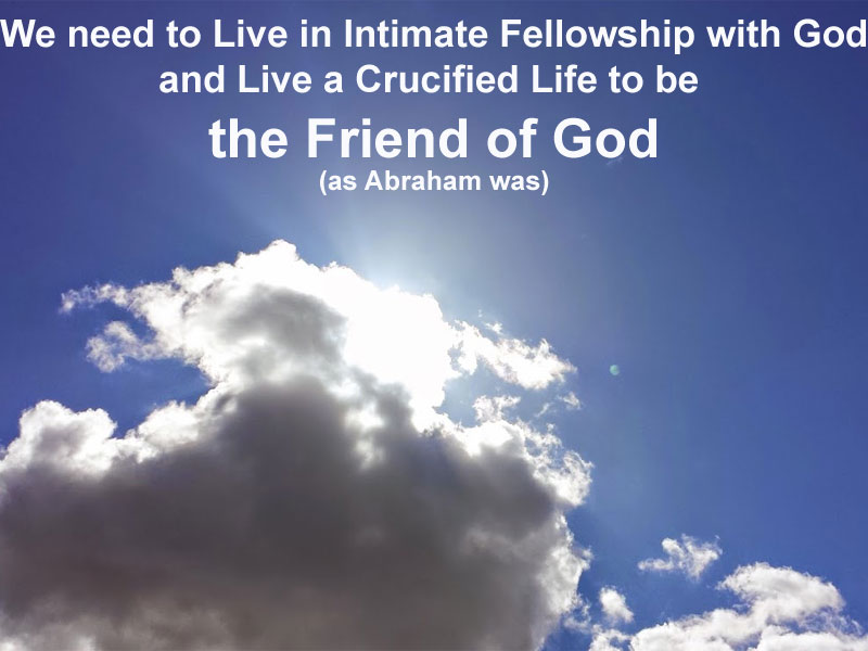 living-in-intimate-fellowship-with-god-today-to-be-the-friend-of-god-as