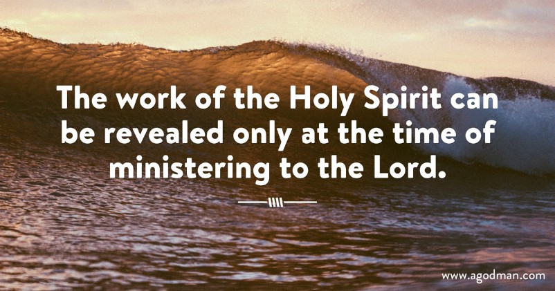 The Work of the Holy Spirit can be Revealed at the Time of Ministering ...