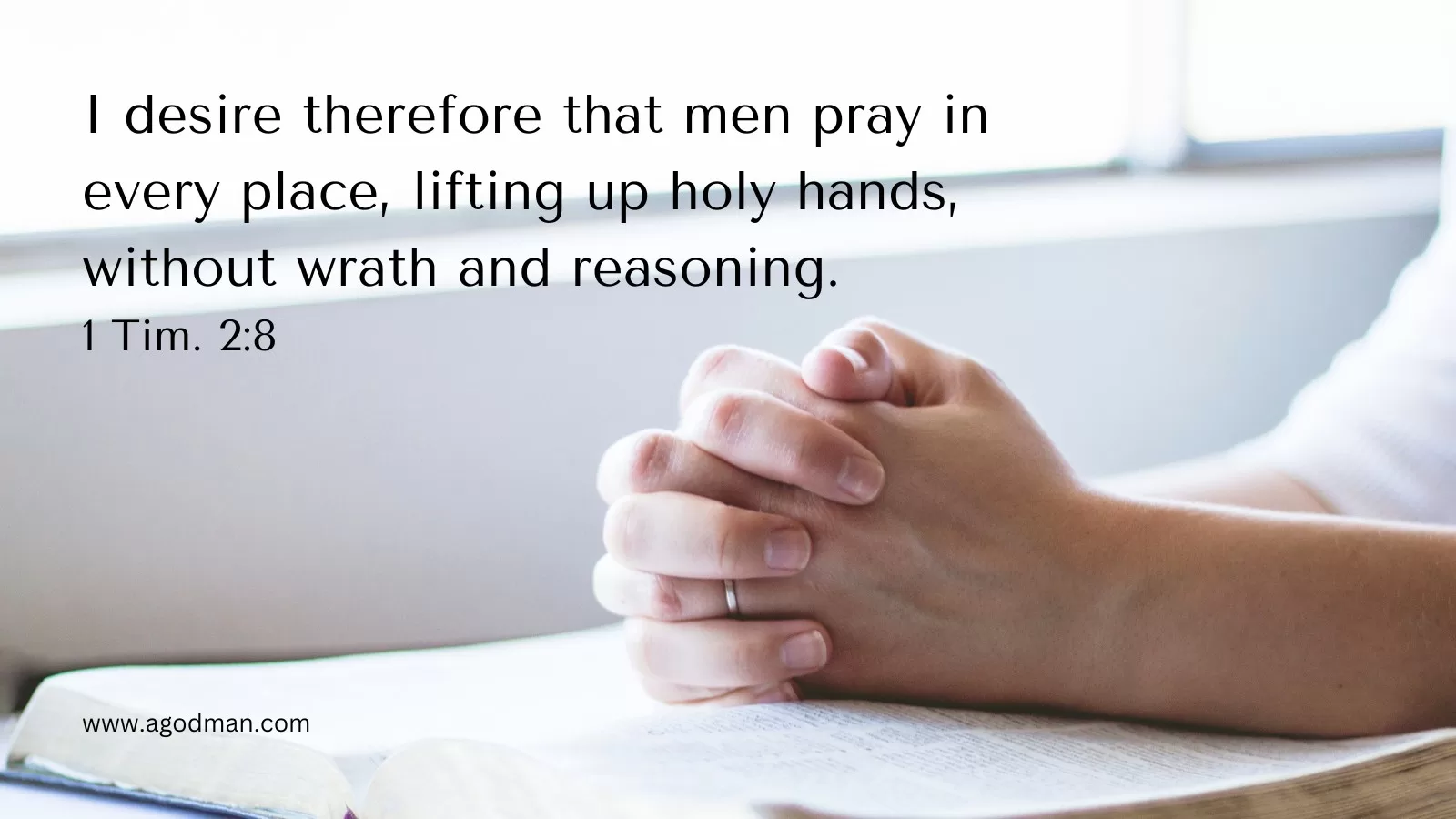 Pray in Every Place Lifting Holy Hands without Wrath & Reasoning