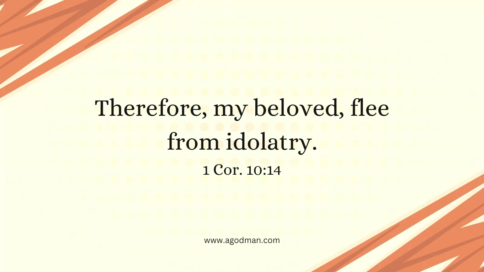 The Principle of Idolatry and Flee from Idolatry to Enjoying Christ